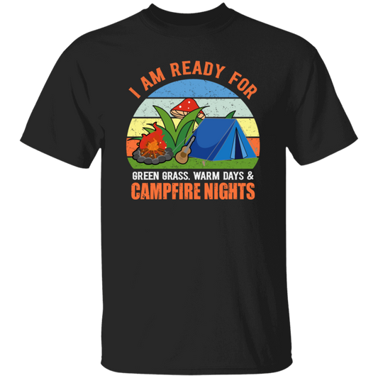 I Am Ready For Campfire, Funny Camping