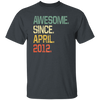 Awesome Since April 2012 Premium Unisex T-Shirt