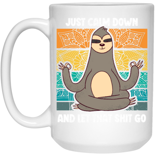 Funny Calm Down Funny Sloth Yoga Meditation Lazy