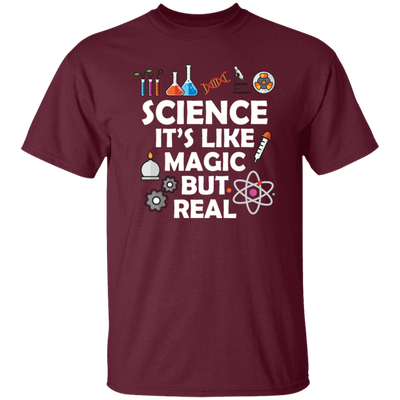 Science Its Like Magic But Real Funny Science Fan