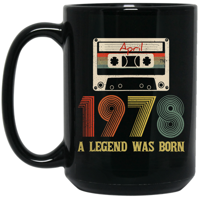 Birthday April 1978 Legend Was Born Gifts Funny Retro 1978 Black Mug