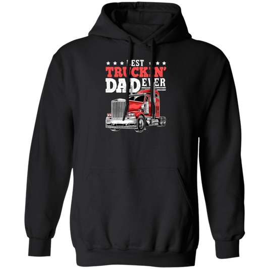 Truck Lover, Best Truckin Dad Ever, Love Truckin In Vintage, Dad Gift Pullover Hoodie