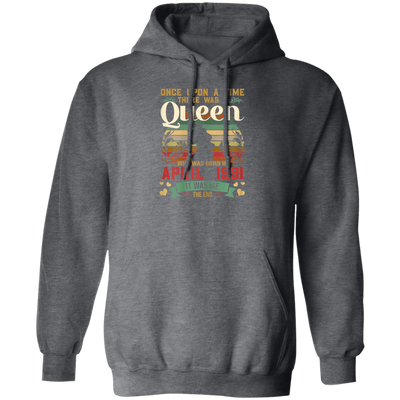 Birthday Girls Birthday Queen April 1991 Pullover Hoodie