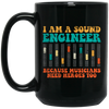 Retro Sound Engineer Because Musicians Need Heroes Too Black Mug