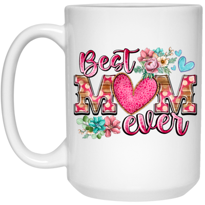 Love My Mom, Best Mom Ever Gift, Mom Lover Gift, Flower Love Gift, Flower Mom Lover White Mug