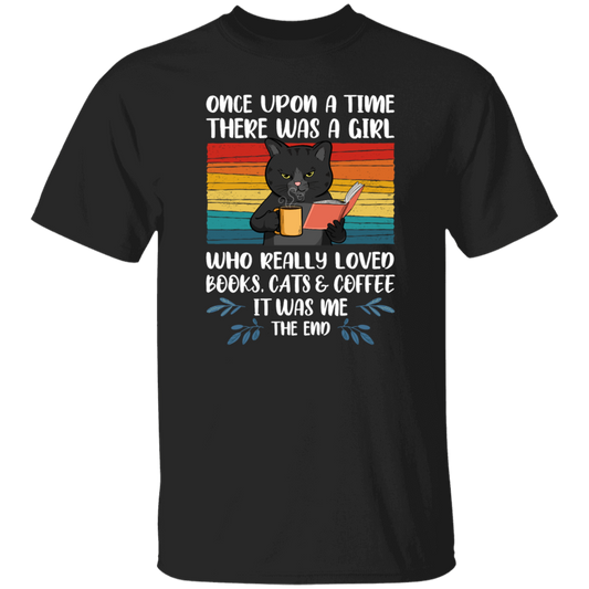 Really Loved Books Cats And Coffee, Once Upon A Time There Was A Girl Unisex T-Shirt