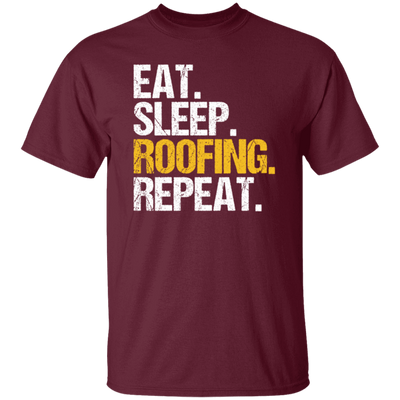 Eat Sleep Roofing Repeat, Roofer Gift, Roof Love Gift, Contractor Gift, Roof Tiler Unisex T-Shirt