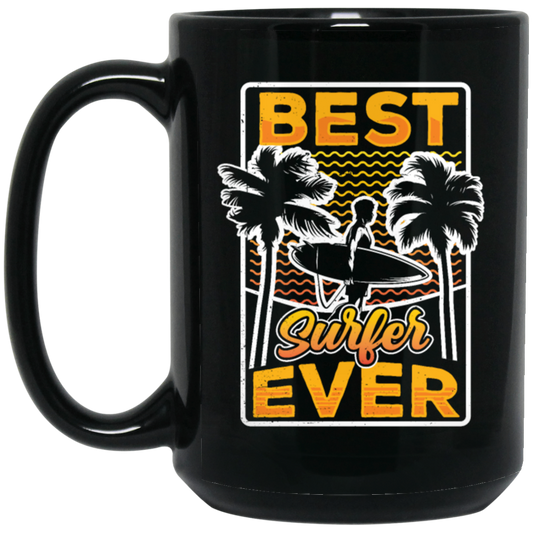 Surf Sport Gift, Best Surfer Ever Love Gift, Tropical Lover Gift, Go To Surf Black Mug