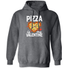 Pizza Is My Valentine Funny Valentines Day