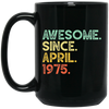 Awesome Since April 1975 Retro Gift Black Mug