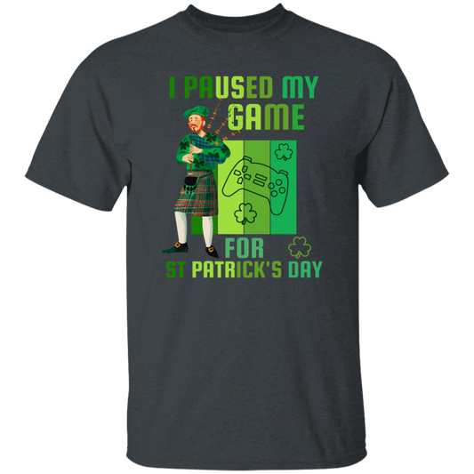 Patricks Day Gift, I Paused My Game For St Patricks Day, Love Patrick More Unisex T-Shirt