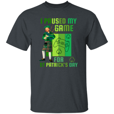 Patricks Day Gift, I Paused My Game For St Patricks Day, Love Patrick More Unisex T-Shirt