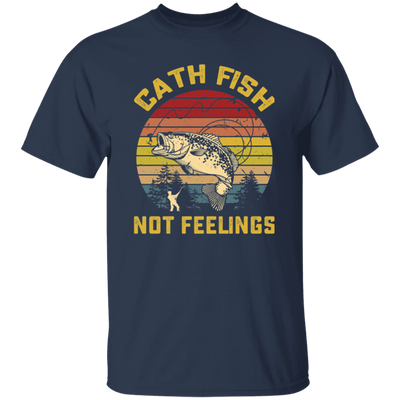 Retro Catch Fish Not Feelings Fishing Essential