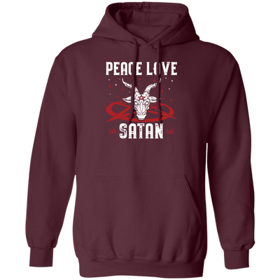 Peace Love Satan, Best Satan Gift, My Gift For Satan, Satan Lover Gift Pullover Hoodie