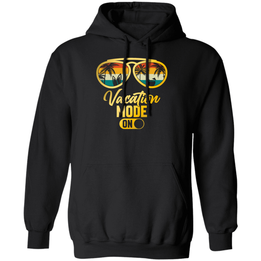 Vacation Mode On, Summer Vacation, Love Summer, My Best Vacation, Hawaii Pullover Hoodie