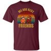 Sloth Friends We Are Best Friends Unisex T-Shirt