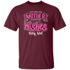 You Are The Mother Everyone Wishes They Had, Love Mother Best Gift Unisex T-Shirt