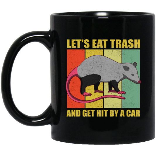 Retro Opossum Let's Eat Trash Black Mug