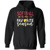 Love Sport Softball Lover Softball Is My Favorite Season