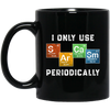 Vintage I Only Use Sarcasm Periodically Funny Science Chemical