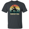 Funny Wrestling Brazilian Jiu-jitsu Murder Yoga Martial Arts Vintage Sportsmen Unisex T-Shirt