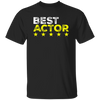 Best Actor Shirt Cool Profession, Cool Sayings