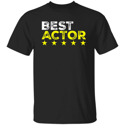 Best Actor Shirt Cool Profession, Cool Sayings