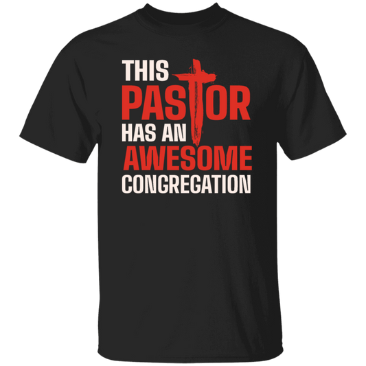 Pastor Lover Gift, This Pastor Has An Awesome Congregation