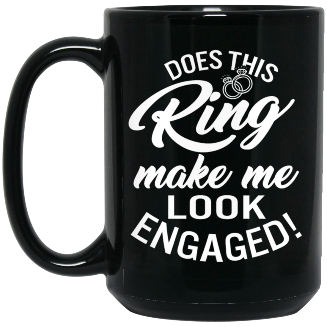 Wedding Does This Ring Make Me Look Engaged Gift