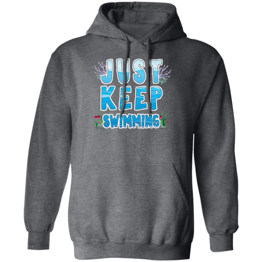 Just Keep Swimming, Best Swimmer, Coral Reefs Swimmer, Swim Team Pullover Hoodie