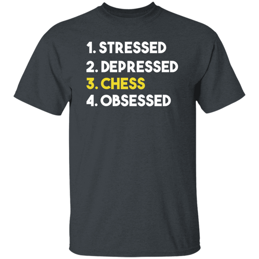 Love Chess, Stressed, Depressed, Chess Lover Gift, Obsessed Best Gift Unisex T-Shirt