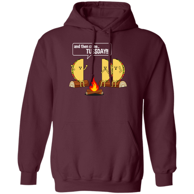 Better Than Marshmallows Taco Tells Funny Graphic Scary Campfire Story About Tuesdays Pullover Hoodie