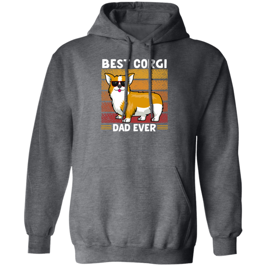 Retro Corgi, Best Corgi Dad Ever, Love Corgi Dog, Best Dog, Dog Dad Gift Pullover Hoodie