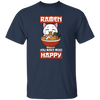 Funny Ramen You Make Miso Happy Unisex T-Shirt