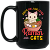 Ramen Lover, Just A Girl Who Loves Ramen And Cats