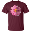 Cancer Awareness Gift, Breast Cancer Awareness, Healing Cancer, Be Strong Unisex T-Shirt