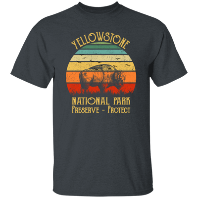 Yellowstone National Park, Preserve Protect Retro, Love Yellowstone Unisex T-Shirt