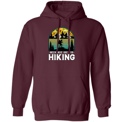 Go Hiking Gift, Weekends Are For Hiking, Retro Hiking Lover, Mountain Love Pullover Hoodie