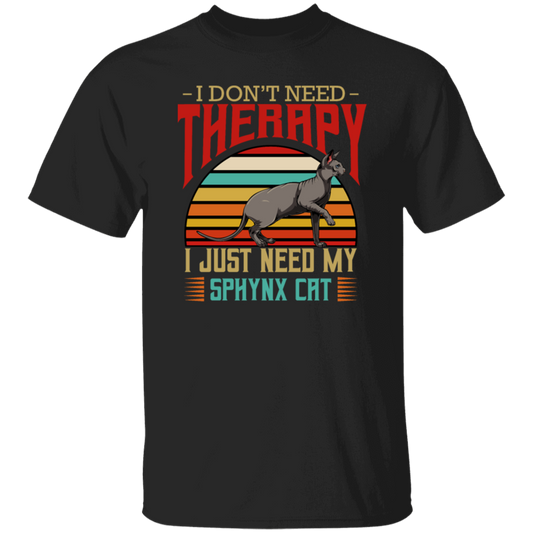 Sphynx Cat I Do Not Need Therapy - Retro Style Cats Unisex T-Shirt