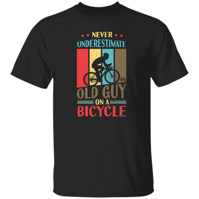 Never Underestimate An Old Guy On A Bicycle Retro Bicycle