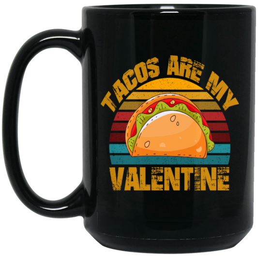 Tacos Are My Valentine, Funny Valentine