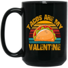 Tacos Are My Valentine, Funny Valentine