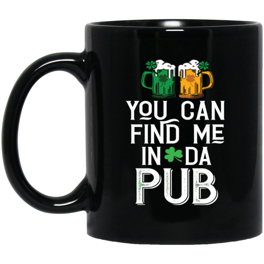 St Patrick Day You Can Find Me In Da Pub Love Beer