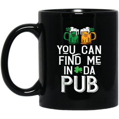 St Patrick Day You Can Find Me In Da Pub Love Beer