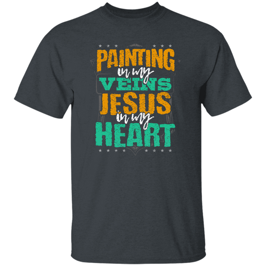 Painter Gift, Painting Is In My Veins Jesus Is In Heart