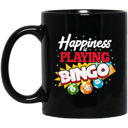 Playing Bingo, Happiness Is Playing Bingo, Love Bingo Game, Best Bingo Ever Black Mug