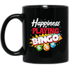 Playing Bingo, Happiness Is Playing Bingo, Love Bingo Game, Best Bingo Ever Black Mug