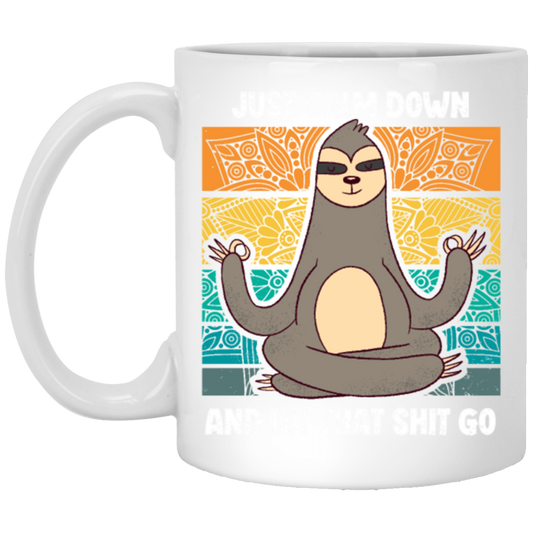 Funny Calm Down Funny Sloth Yoga Meditation Lazy