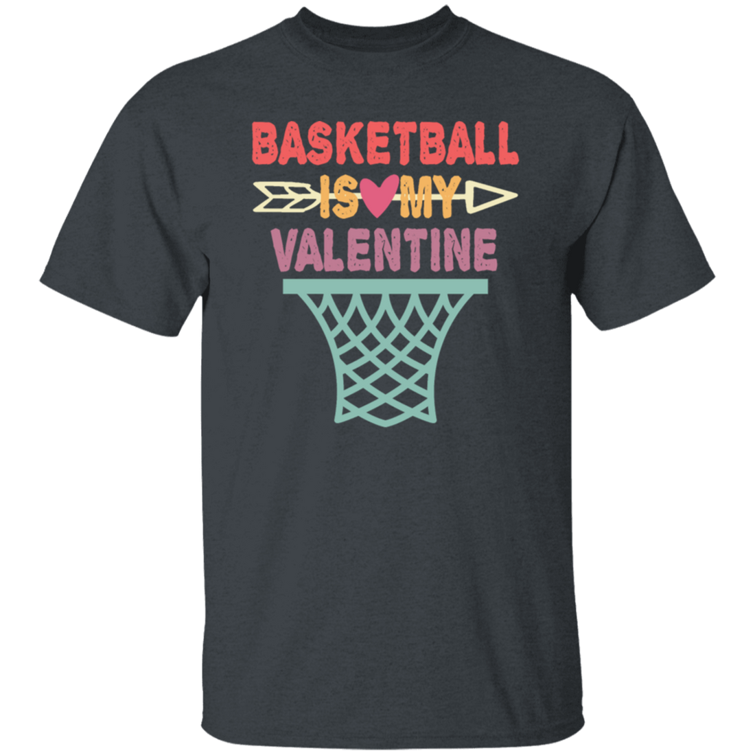 Funny Basketball Is My Valentine Basketball Sports
