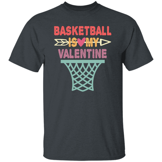 Funny Basketball Is My Valentine Basketball Sports